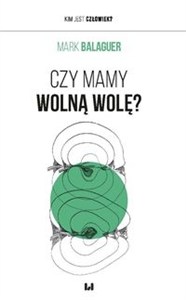 Obrazek Czy mamy wolną wolę?