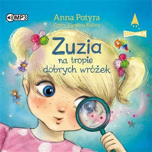 Obrazek [Audiobook] Zuzia na tropie dobrych wróżek