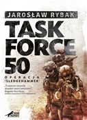 Zobacz : Task Force... - Jarosław Rybak