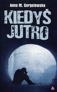 Obrazek Kiedyś jutro