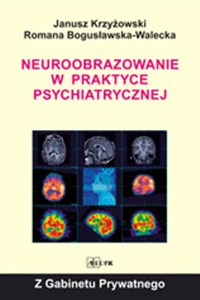 Obrazek Neuroobrazowanie w praktyce psychiatrycznej
