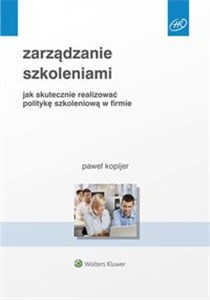 Obrazek Zarządzanie szkoleniami Jak skutecznie realizować politykę szkoleniową w firmie