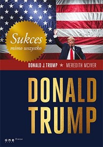 Picture of Sukces mimo wszystko Donald Trump
