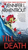 Till Death... - Jennifer L. Armentrout -  books in polish 