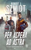 Per aspera... - Robert J. Szmidt -  Książka z wysyłką do UK