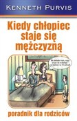 Zobacz : Kiedy chło... - Kenneth Purvis