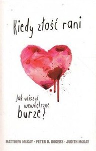 Obrazek Kiedy złość rani Jak uciszyć wewnętrzne burze?