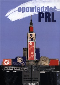 Picture of Opowiedzieć PRL