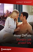 Książka : Gorąco jak... - Anna DePalo