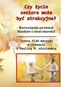 Polska książka : Czy staroś... - Joanna Plak-Warecka