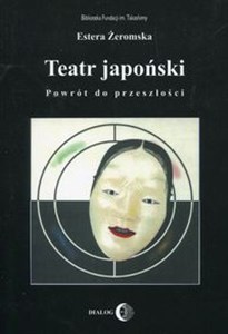 Obrazek Teatr japoński Powrót do przeszłości