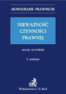 Obrazek Nieważność czynności prawnej Monografie prawnicze
