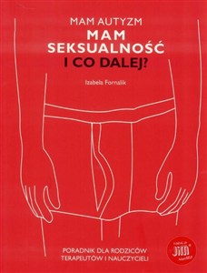 Obrazek Mam autyzm. Mam seksualność. I co dalej?