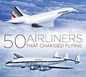 Picture of 50 Airliners that Changed Flying