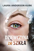 Książka : Dziewczyna... - Laura Anderson Kurk