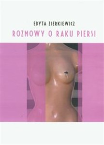 Obrazek Rozmowy o raku piersi Trzy poziomy konstruowania znaczeń choroby