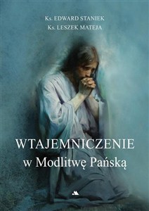 Obrazek Wtajemniczenie w Modlitwę Pańską