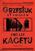 Książka : Pięć lat k... - Stanisław Grzesiuk