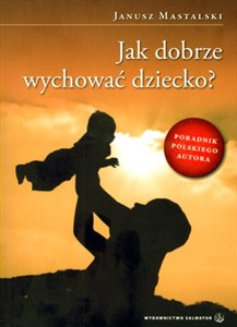 Obrazek Jak dobrze wychować dziecko