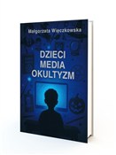 Zobacz : Dzieci Med... - Małgorzata Więczkowska