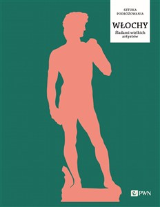 Obrazek Włochy Śladami wielkich artystów