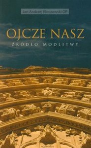Picture of Ojcze nasz Źródło modlitwy