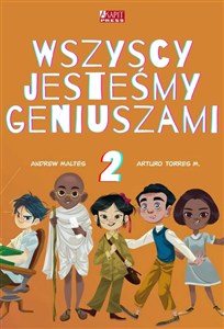 Picture of Wszyscy jesteśmy geniuszami 2 Wspaniałe umysły, które nas inspirują