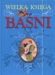Picture of Wielka księga baśni