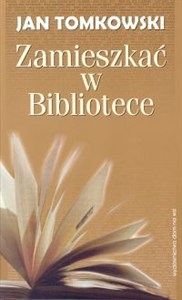 Obrazek Zamieszkać w Bibliotece