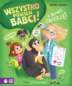 Obrazek Wszystko powiem babci! O mowie zwierząt