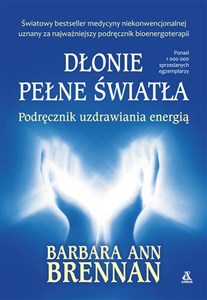 Obrazek Dłonie pełne światła Podręcznik uzdrawiania energią
