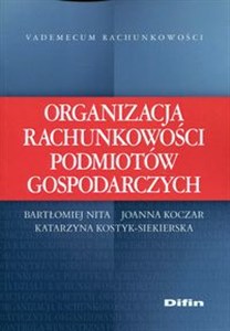 Obrazek Organizacja rachunkowości podmiotów gospodarczych