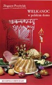 Wielkanoc ... - Zbigniew Przybylak -  books in polish 