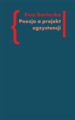 Książka : Poezja a p... - Ewa Baniecka