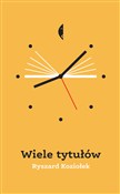 Wiele tytu... - Ryszard Koziołek -  Książka z wysyłką do UK