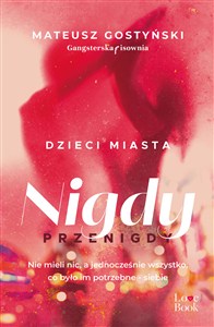 Obrazek Dzieci miasta. Nigdy przenigdy