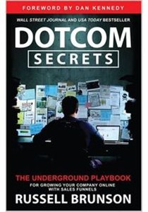 Picture of Dotcom Secrets The Underground Playbook for Growing Your Company Online with Sales Funnels