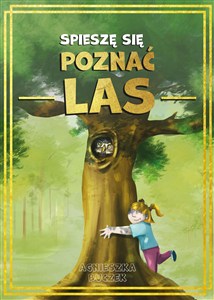 Obrazek Spieszę się poznać las