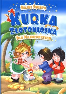 Obrazek Kurka złotonioska Bajki świata dla najmłodszych