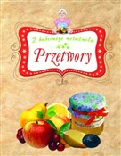 Przetwory ... - Elżbieta Adamska -  books from Poland