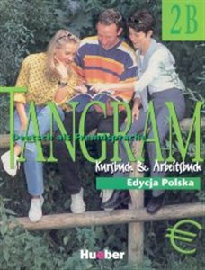 Obrazek Tangram 2B Kursbuch und Arbeitsbuch Liceum ogólnokształcące Zakres rozszerzony
