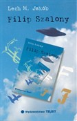 Filip Szal... - Lech M. Jakób - Ksiegarnia w UK