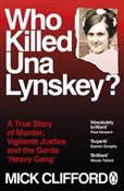 Who Killed... - Mick Clifford -  foreign books in polish 