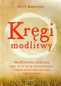 Książka : Kręgi modl... - Mark Batterson