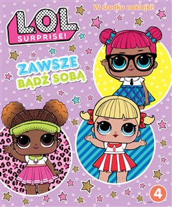Obrazek Zawsze bądź sobą lol surprise