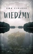 Wiedźmy - Ewa Cielesz -  books in polish 