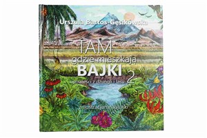 Obrazek Tam gdzie mieszkają Bajki 2