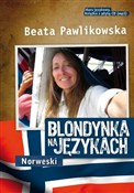 Polska książka : Blondynka ... - Beata Pawlikowska