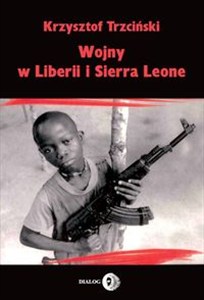 Obrazek Wojny w Liberii i Sierra Leone 1989-2002