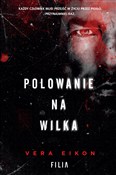 Książka : Polowanie ... - Vera Eikon